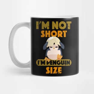 Penguin eggshell fish I'm Not Short I'm Penguin Size Short Mug